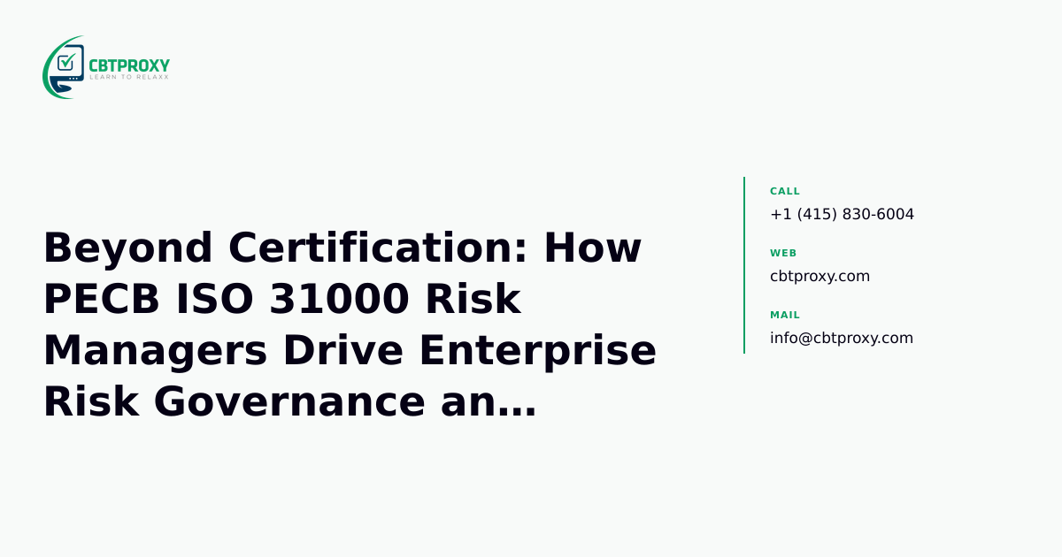 Beyond Certification: How PECB ISO 31000 Risk M...