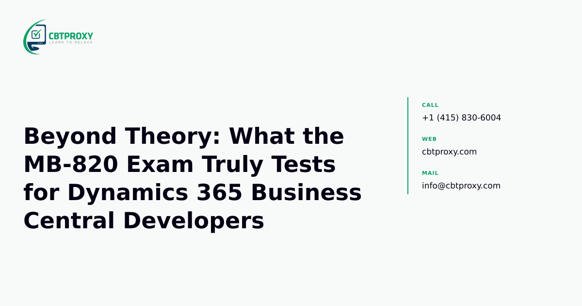 Beyond Theory: What the MB-820 Exam Truly Tests...