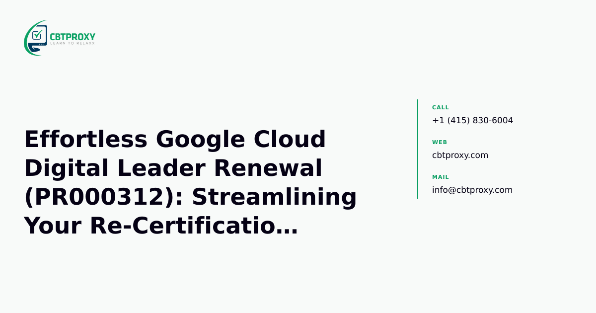 Effortless Google Cloud Digital Leader Renewal...