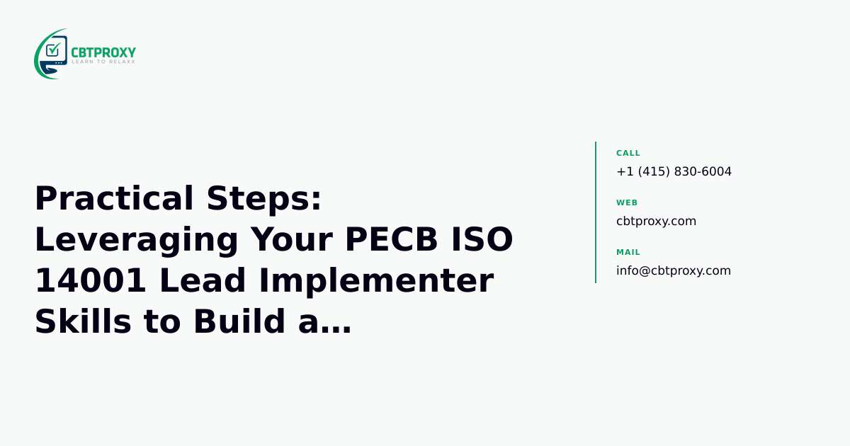 Practical Steps: Leveraging Your PECB ISO 14001...